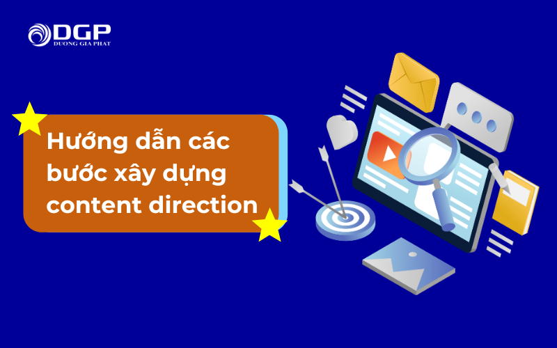 Cách xây dựng content direction