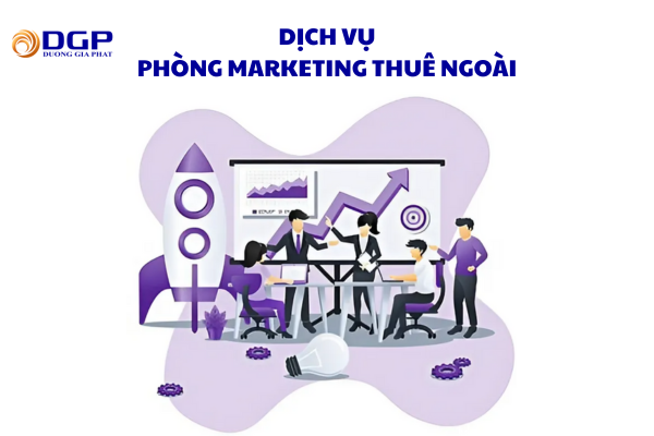 Dịch vụ phòng Marketing thuê ngoài chuyên nghiệp