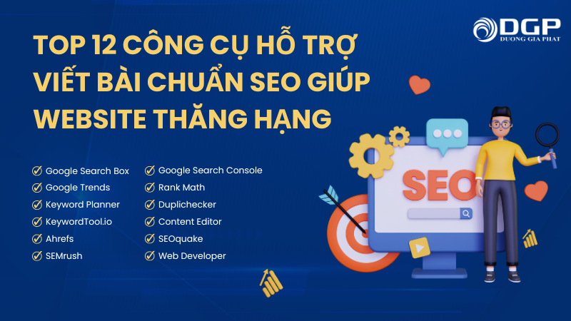 Top 12 công cụ hỗ trợ viết bài chuẩn SEO giúp website thăng hạng