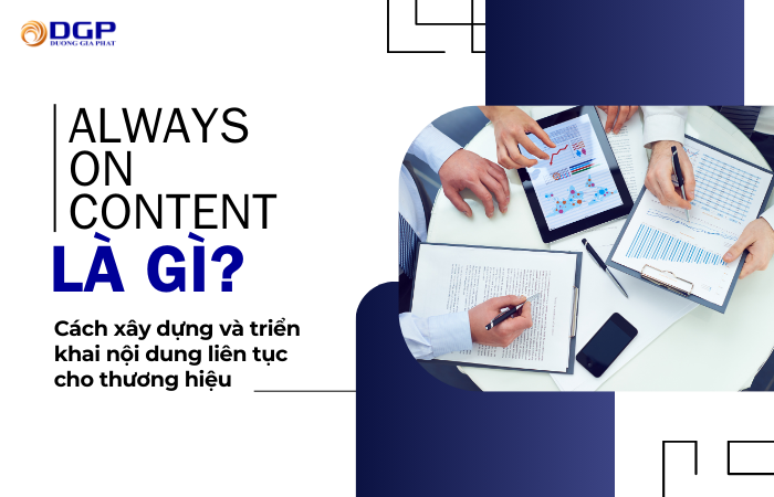 Always On Content là gì?