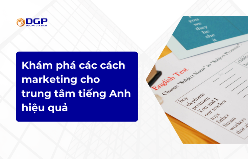 cách marketing cho trung tâm tiếng anh