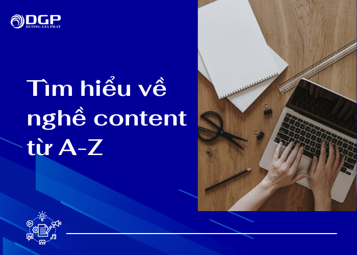 Tìm hiểu nghề viết content từ A-Z