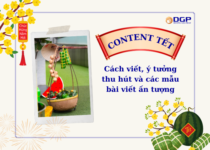 Cách viết content cho ngày Tết