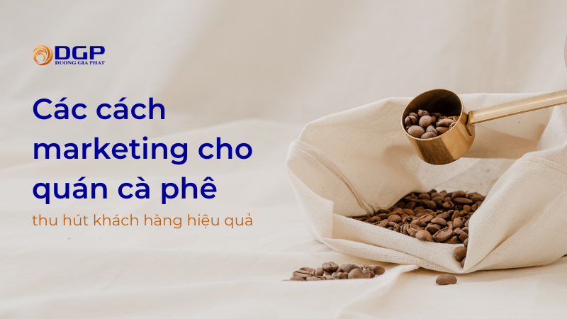 Marketing cho quán cà phê