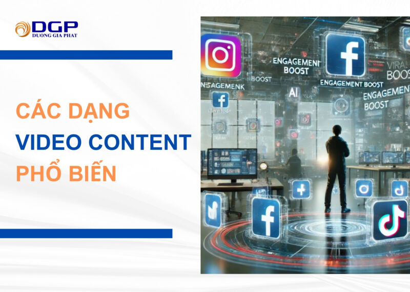 Các dạng Video Content phổ biến