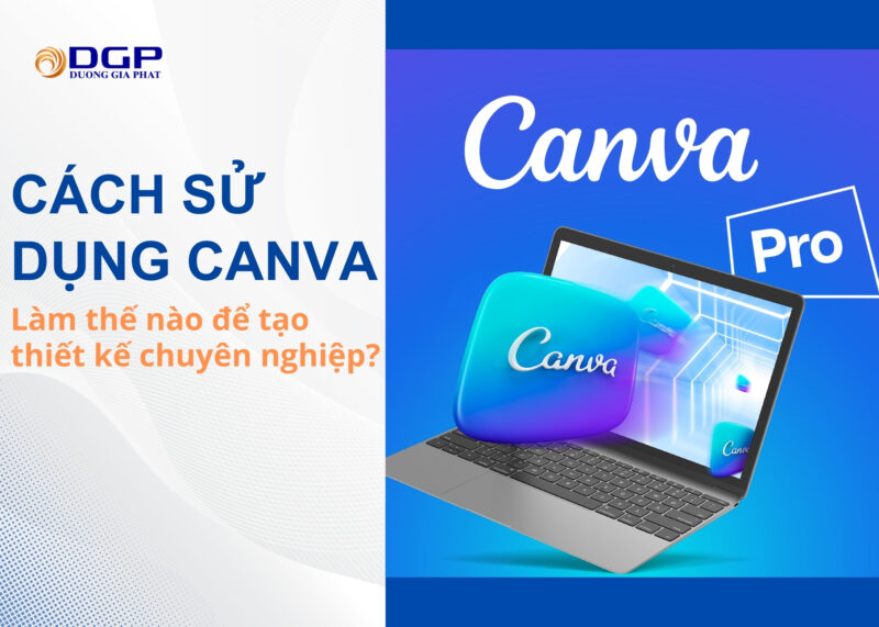 Cách sử dụng canva