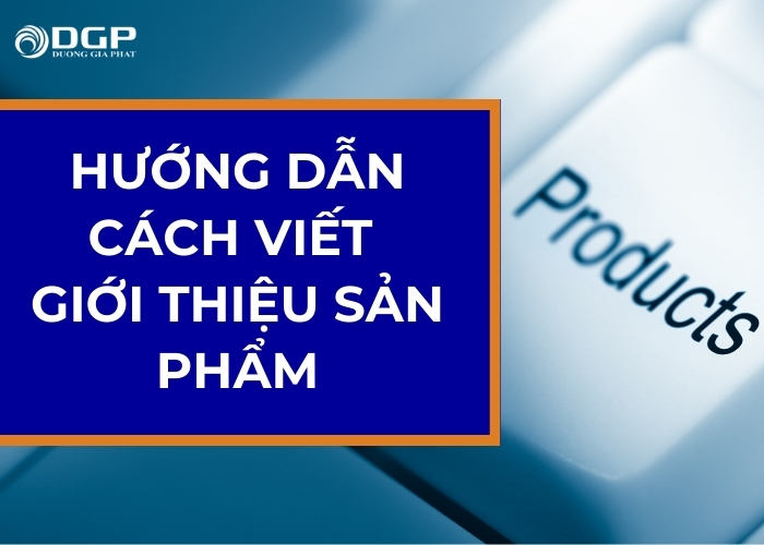 cách viết giới thiệu sản phẩm