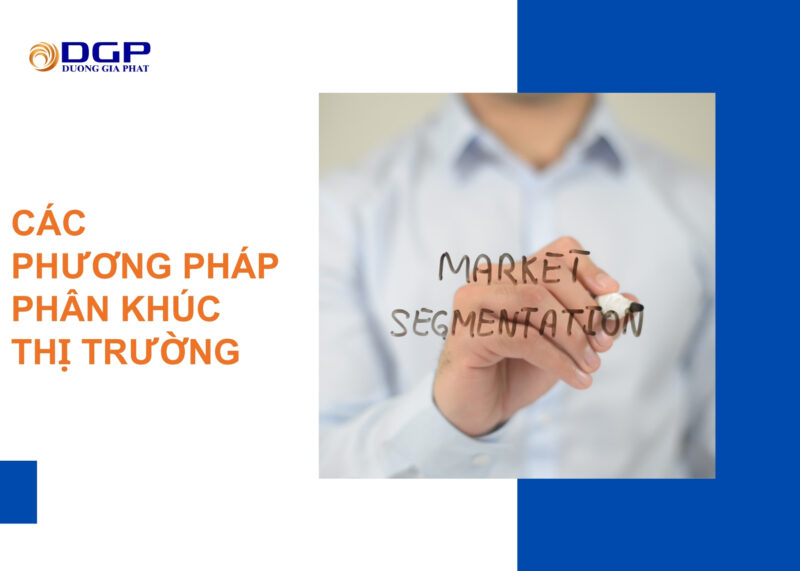 Các phương pháp phân khúc thị trường