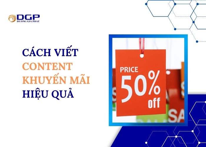 Cách viết content khuyến mãi hiệu quả