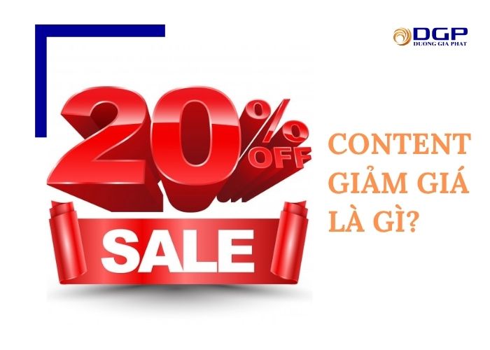 Content giảm giá là gì?
