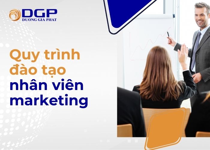 Quy trình đào tạo nhân viên marketing