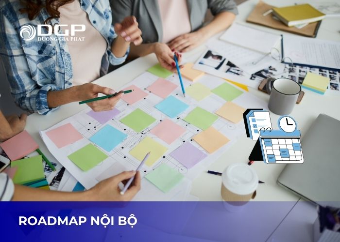 Roadmap nội bộ Roadmap nội bộ