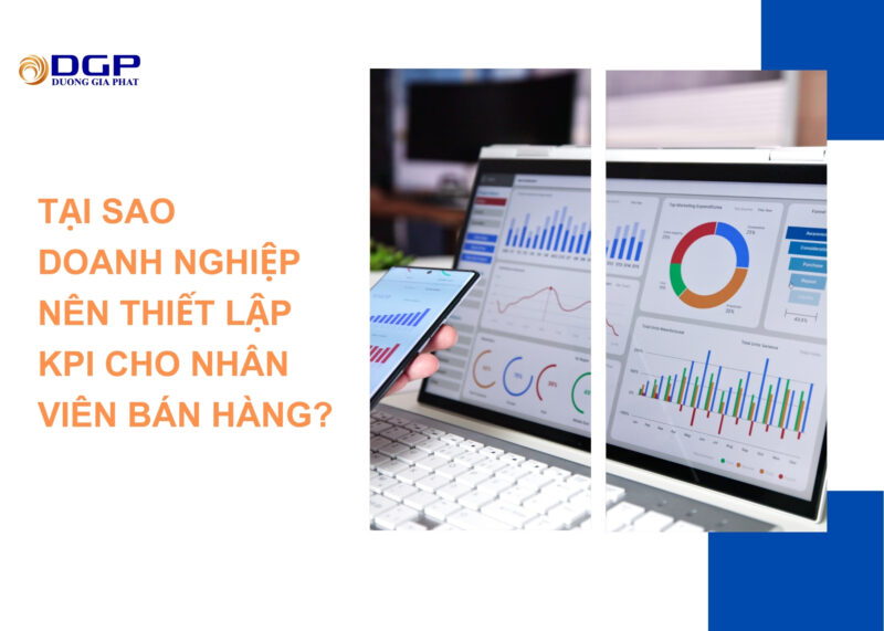 Tại sao doanh nghiệp nên thiết lập KPI cho nhân viên bán hàng?
