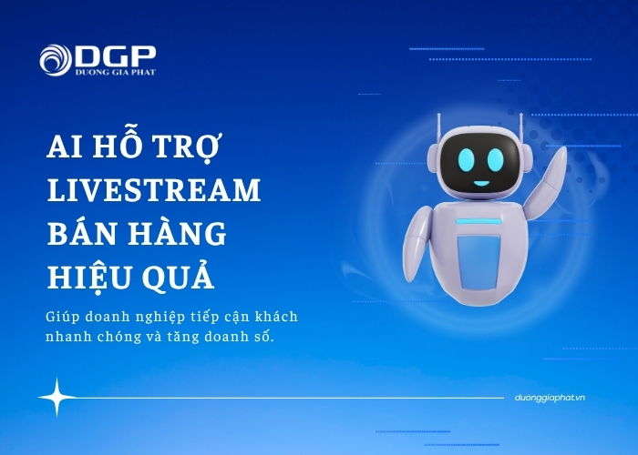 AI hỗ trợ livestream bán hàng hiệu quả