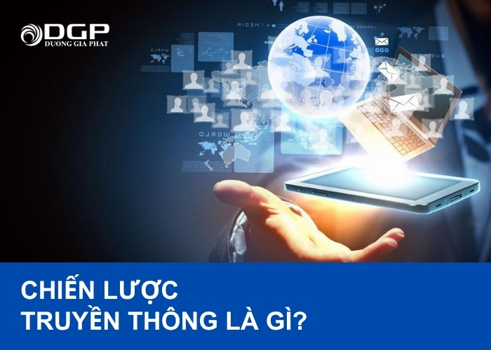Chiến lược truyền thông là gì?