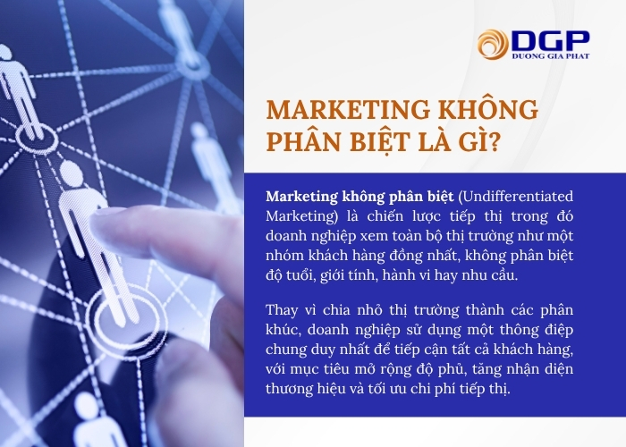 Marketing không phân biệt là gì?
