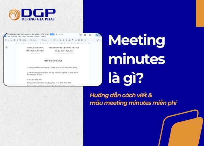 Meeting minutes là gì