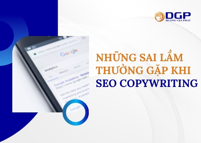 Những sai lầm thường gặp khi SEO Copywriting