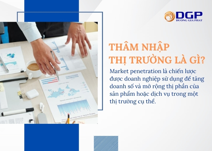 Thâm nhập thị trường là gì?