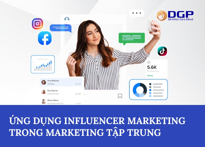 Ứng dụng influencer marketing trong marketing tập trung
