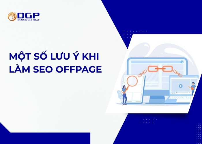 Một số lưu ý khi làm SEO Offpage