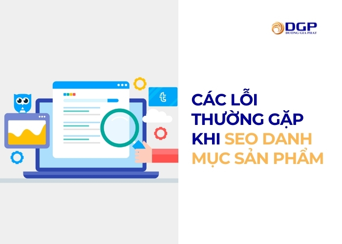 Các lỗi thường gặp khi SEO danh mục sản phẩm