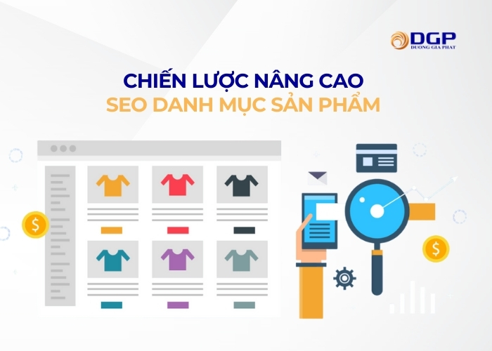 Chiến lược nâng cao SEO danh mục sản phẩm