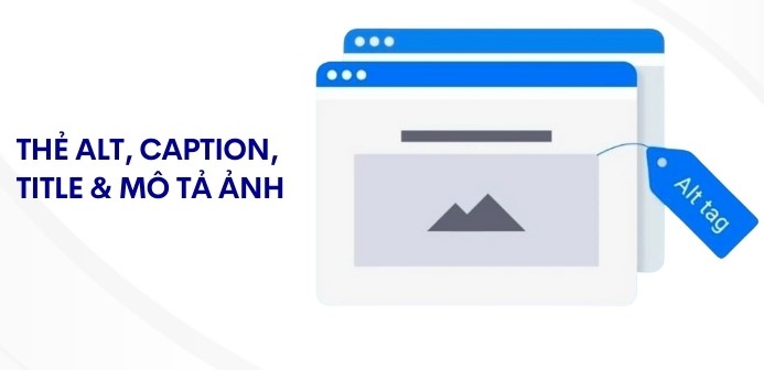 Thẻ ALT, Caption, Title & Mô tả ảnh