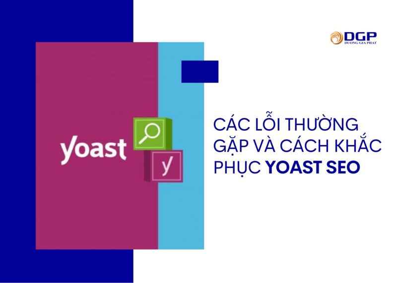 Các lỗi thường gặp và cách khắc phục Yoast SEO