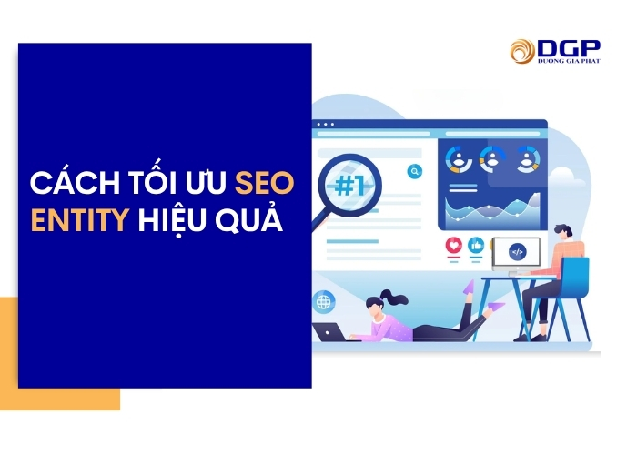 Cách tối ưu SEO Entity hiệu quả