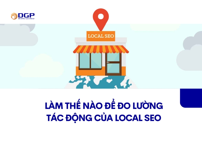 Làm thế nào để đo lường tác động của Local SEO
