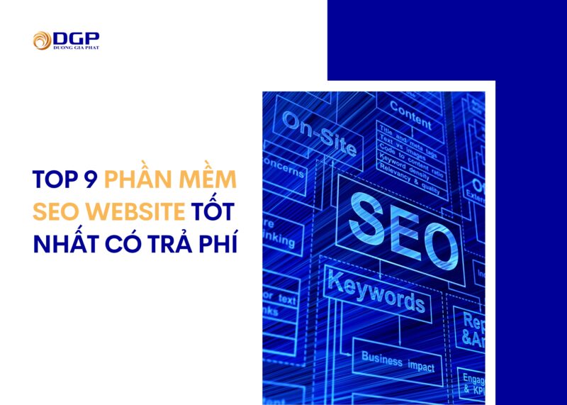 Top 9 phần mềm SEO website tốt nhất có trả phí