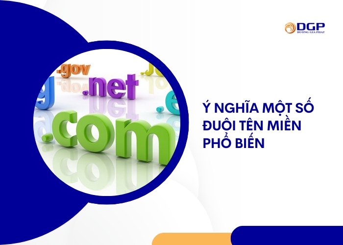 Ý nghĩa một số đuôi tên miền phổ biến