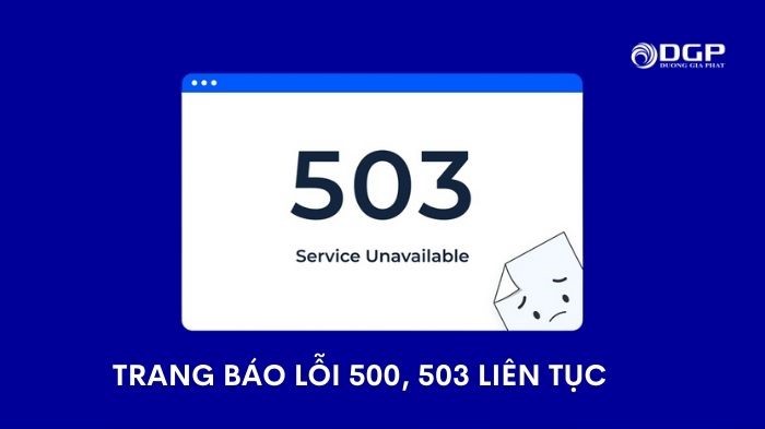 Trang báo lỗi 500, 503 liên tục