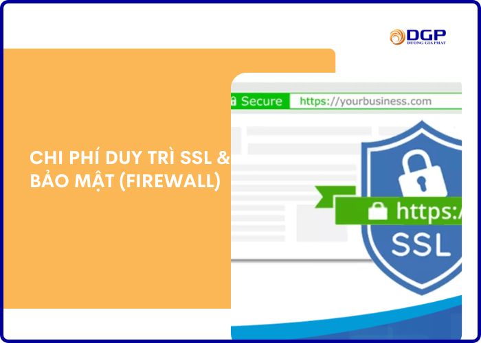 Chi phí duy trì SSL & bảo mật (Firewall)